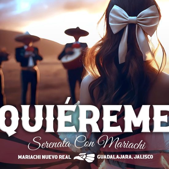 Quiéreme (Serenata Con Mariachi) Mariachi Nuevo Real